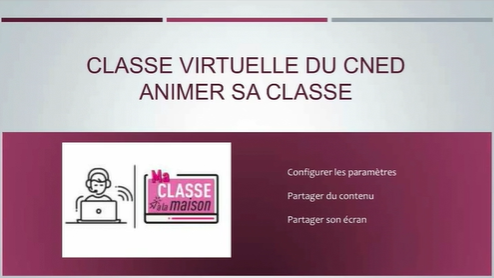 Animer Classe CNED
